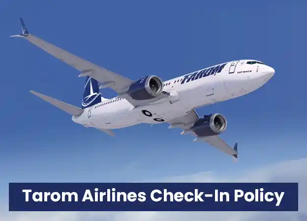 Tarom Airlines Check-In Policy